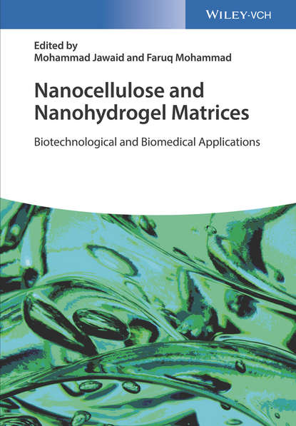 Nanocellulose and Nanohydrogel Matrices — Группа авторов