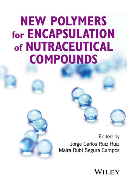 New Polymers for Encapsulation of Nutraceutical Compounds — Группа авторов