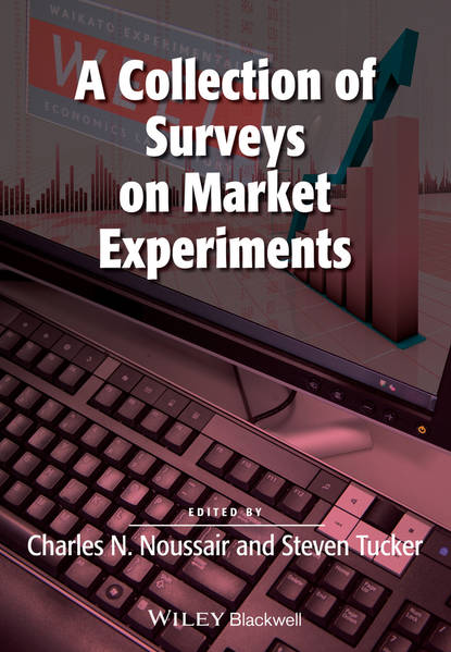 A Collection of Surveys on Market Experiments — Группа авторов
