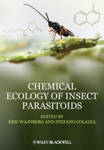 Chemical Ecology of Insect Parasitoids — Группа авторов