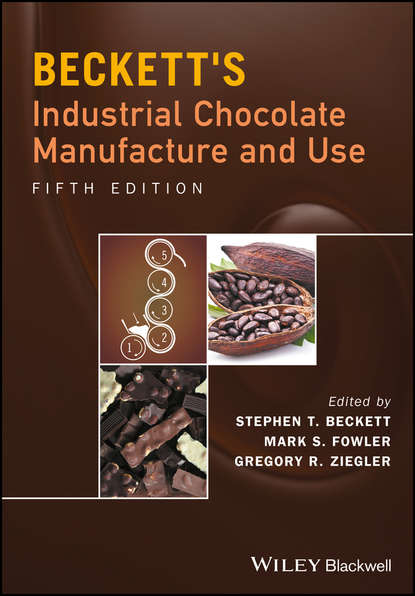 Beckett's Industrial Chocolate Manufacture and Use — Группа авторов