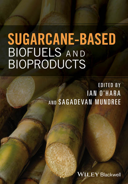 Sugarcane-based Biofuels and Bioproducts — Группа авторов