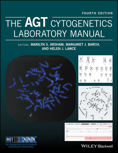 The AGT Cytogenetics Laboratory Manual — Группа авторов