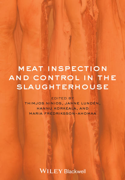 Meat Inspection and Control in the Slaughterhouse — Группа авторов