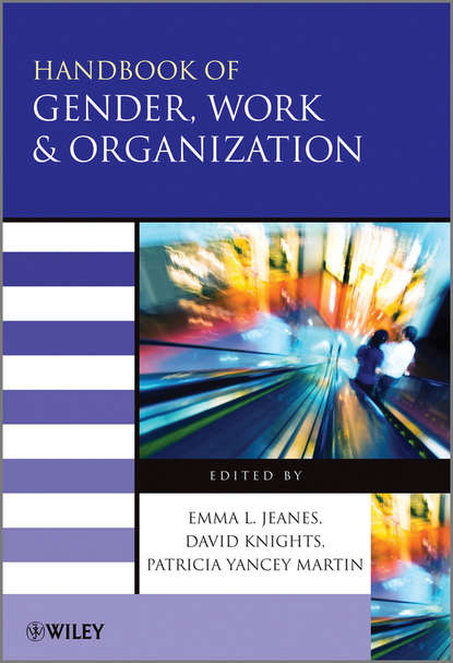 Handbook of Gender, Work and Organization — Группа авторов