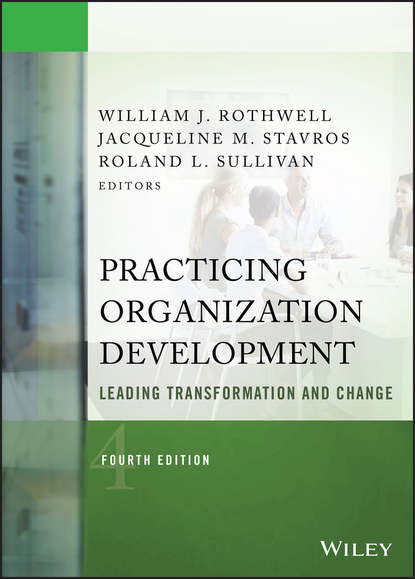 Practicing Organization Development — Группа авторов