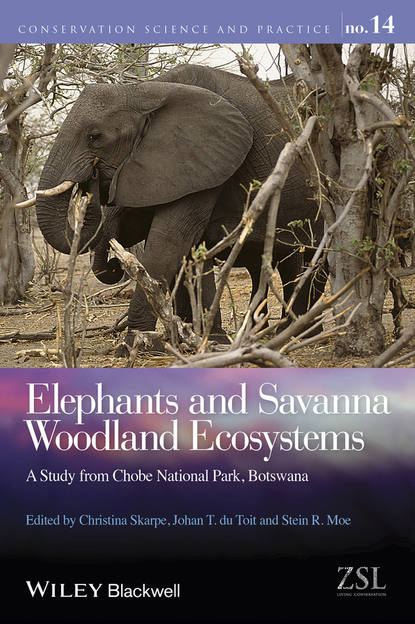 Elephants and Savanna Woodland Ecosystems — Группа авторов