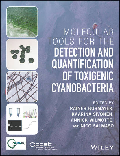 Molecular Tools for the Detection and Quantification of Toxigenic Cyanobacteria — Группа авторов