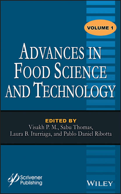 Advances in Food Science and Technology, Volume 1 — Группа авторов