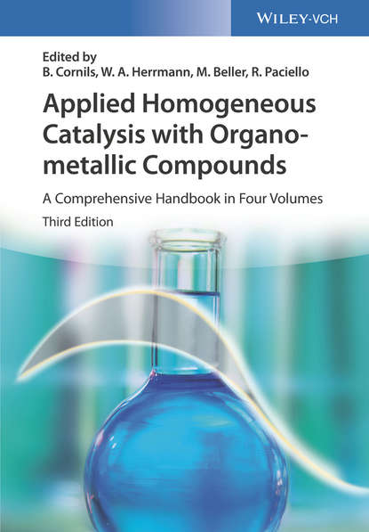 Applied Homogeneous Catalysis with Organometallic Compounds — Группа авторов