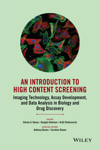 An Introduction To High Content Screening — Группа авторов