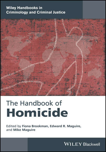 The Handbook of Homicide — Группа авторов