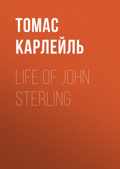 Life of John Sterling — Томас Карлейль