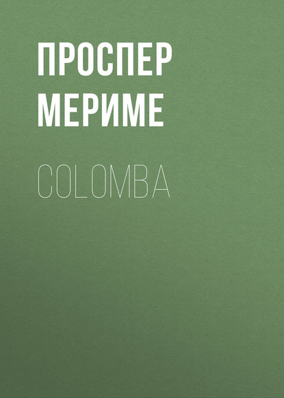 Colomba — Проспер Мериме