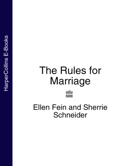 The Rules for Marriage — Эллен Фейн