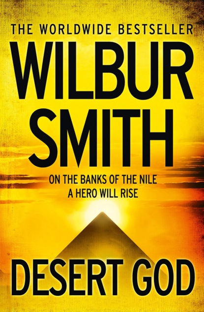 Desert God — Уилбур Смит