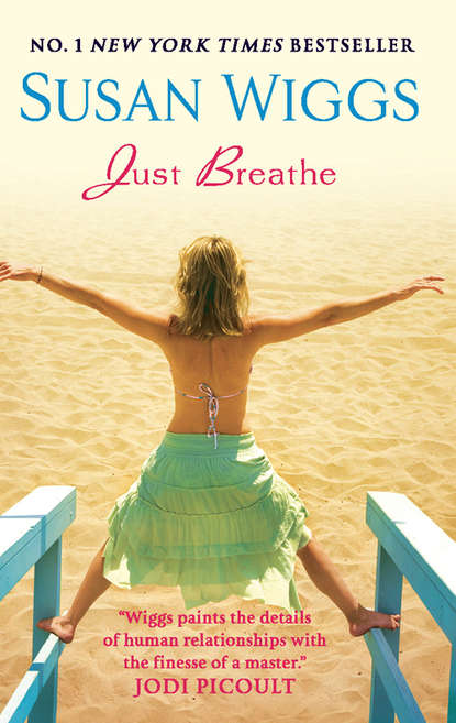 Just Breathe — Сьюзен Виггс