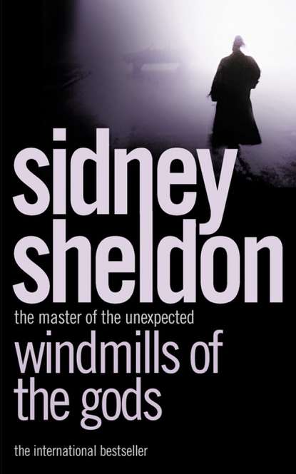 Windmills of the Gods — Сидни Шелдон
