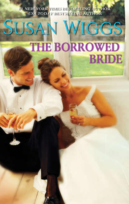 The Borrowed Bride — Сьюзен Виггс
