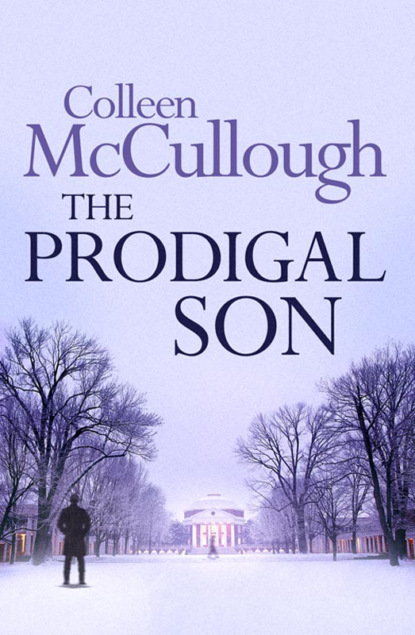 The Prodigal Son — Колин Маккалоу