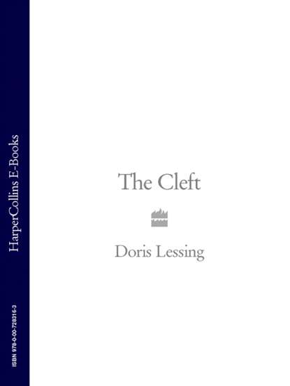 The Cleft — Дорис Лессинг