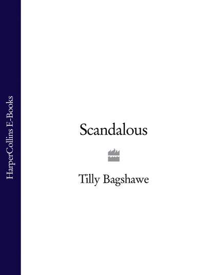 Scandalous — Тилли Бэгшоу