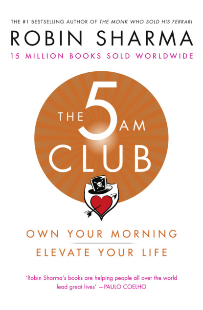The 5 AM Club — Робин Шарма