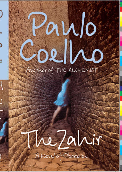 The Zahir: A Novel of Obsession — Пауло Коэльо