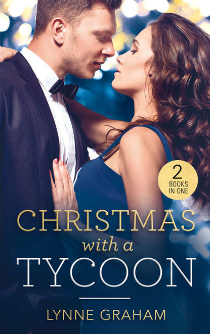 Christmas With A Tycoon: The Italian's Christmas Child / The Greek's Christmas Bride — Линн Грэхем