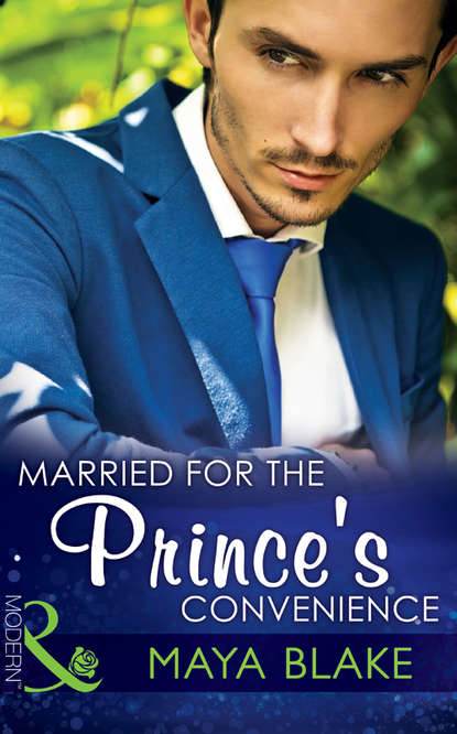 Married for the Prince's Convenience — Майя Блейк