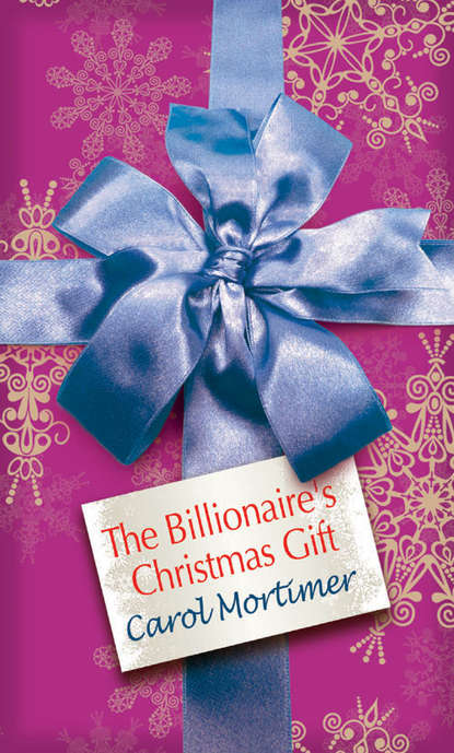 The Billionaire's Christmas Gift — Кэрол Мортимер