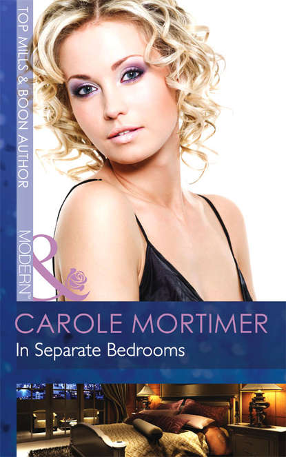 In Separate Bedrooms — Кэрол Мортимер