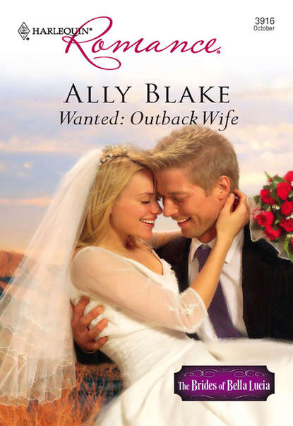 Wanted: Outback Wife — Элли Блейк