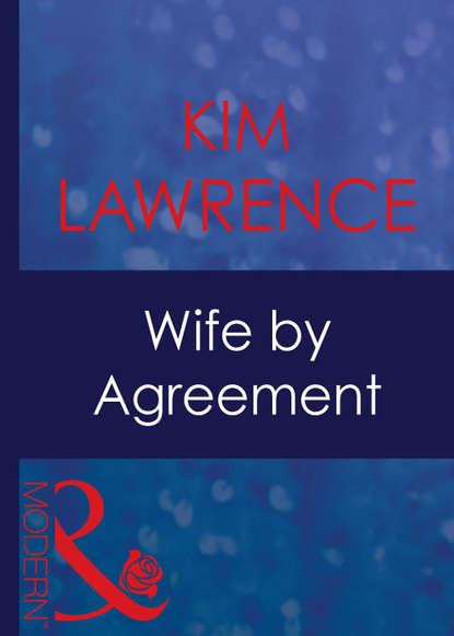 Wife By Agreement — Ким Лоренс