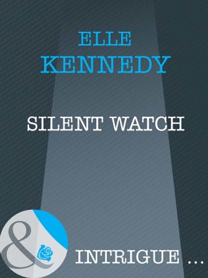 Silent Watch — Эль Кеннеди