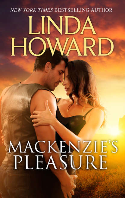 Mackenzie's Pleasure — Линда Ховард