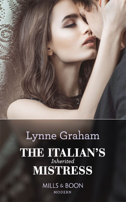 The Italian's Inherited Mistress — Линн Грэхем