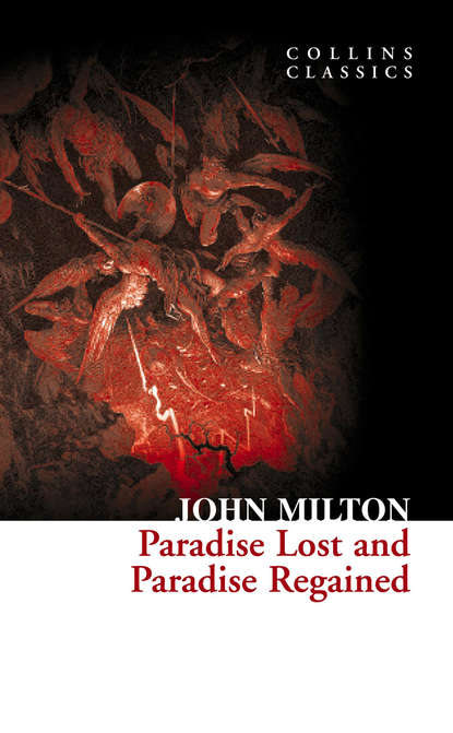 Paradise Lost and Paradise Regained — Джон Мильтон