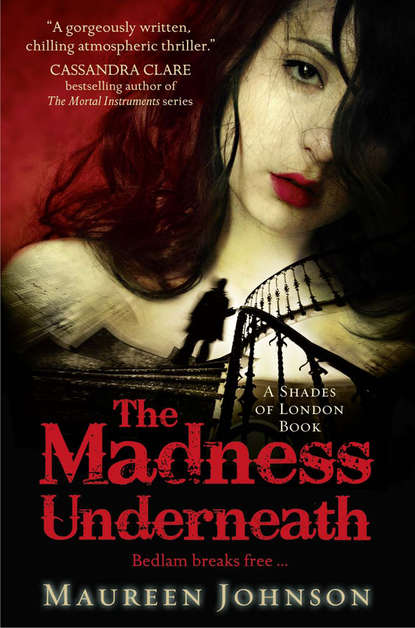 The Madness Underneath — Морин Джонсон