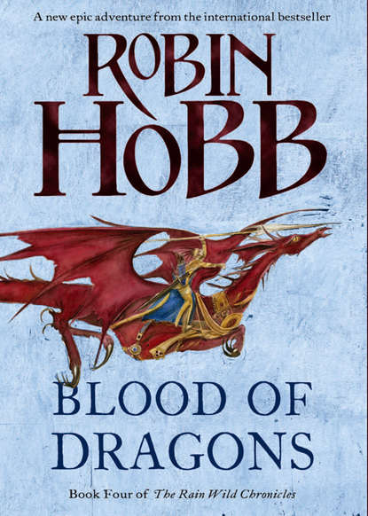 Blood of Dragons — Робин Хобб