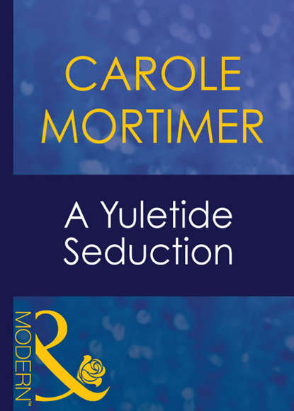A Yuletide Seduction — Кэрол Мортимер
