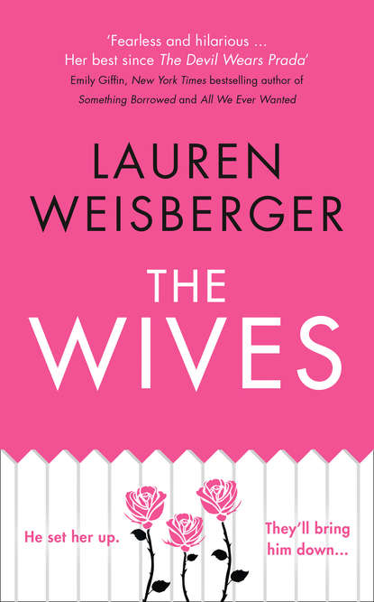 The Wives — Лорен Вайсбергер