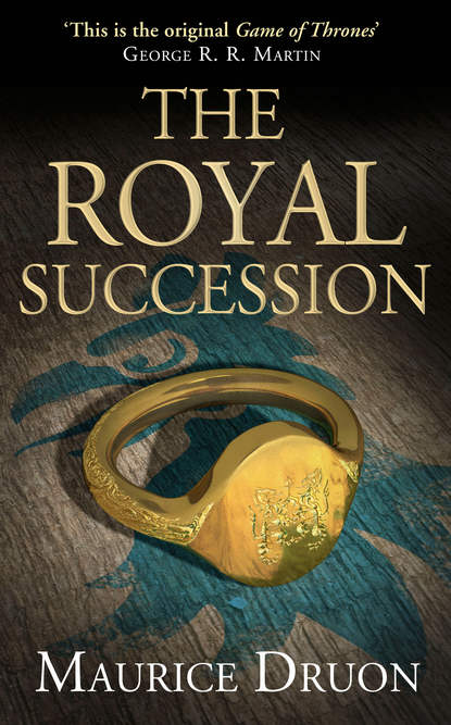 The Royal Succession — Морис Дрюон
