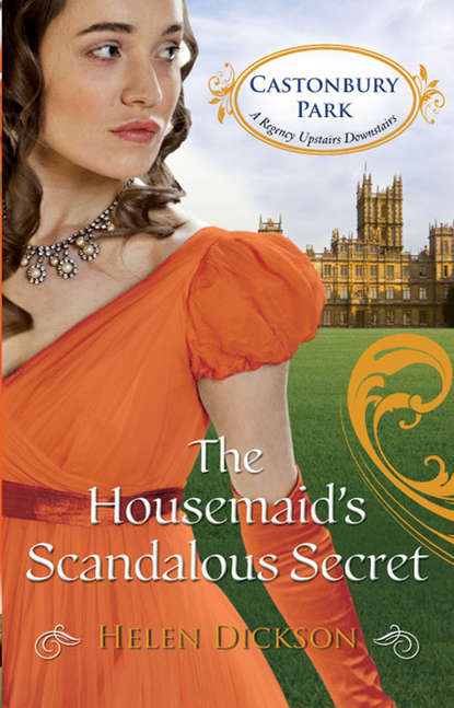The Housemaid’s Scandalous Secret — Хелен Диксон