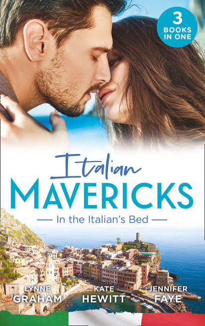 Italian Mavericks: In The Italian's Bed: Leonetti's Housekeeper Bride / Inherited by Ferranti / Best Man for the Bridesmaid — Линн Грэхем