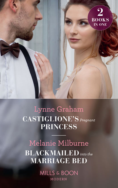 Castiglione's Pregnant Princess: Castiglione's Pregnant Princess — Линн Грэхем