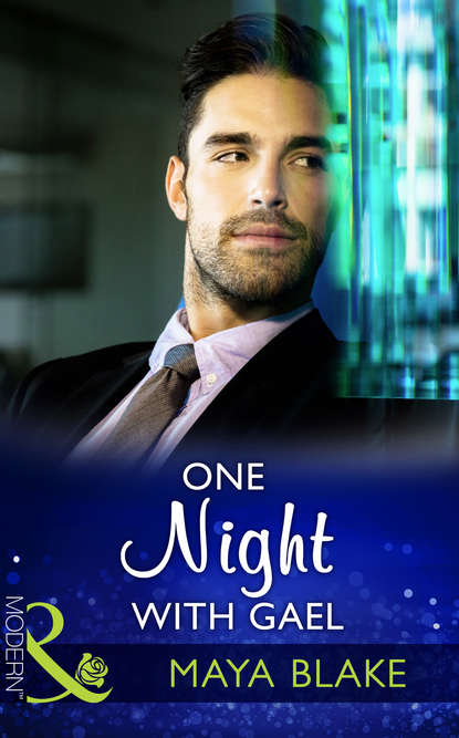 One Night With Gael — Майя Блейк