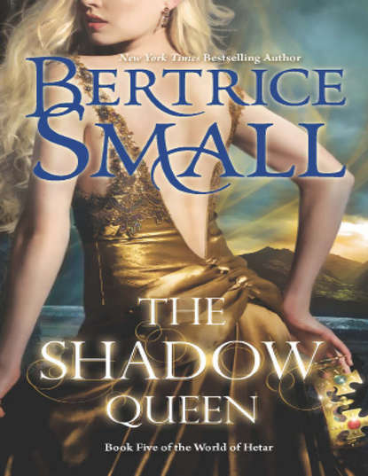 The Shadow Queen — Бертрис Смолл