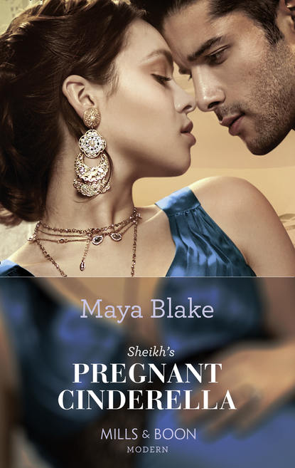 Sheikh's Pregnant Cinderella — Майя Блейк