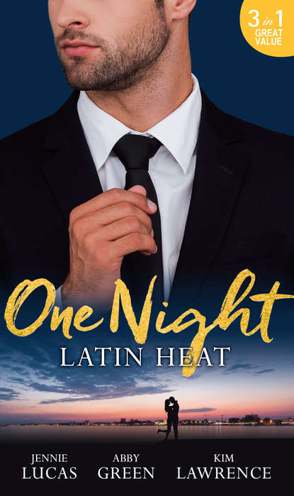 One Night: Latin Heat: Uncovering Her Nine Month Secret / One Night With The Enemy / One Night with Morelli — Ким Лоренс